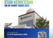 UIN Ar-Raniry Buka Pendaftaran Kedokteran 3–10 September 2026, Ini Syarat dan Biayanya